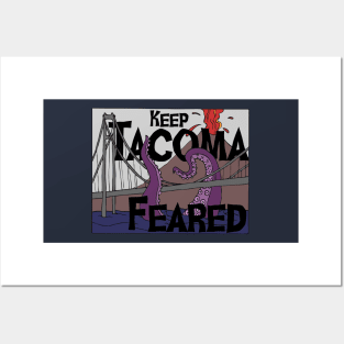 Keep Tacoma Feared Posters and Art